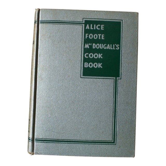 1935 Depression Era Alice Foote McDougalls Cook Book 1st Edition Recipe Menus Vintage Kitchen House & Home Economics Chefs Gift For Sale