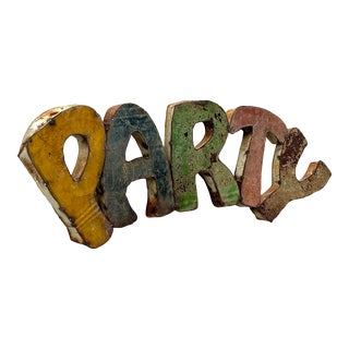 Vintage Distressed Patinated Steel Party Sign For Sale
