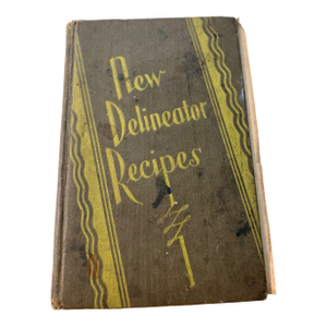 1929 New Delineator Recipe Cook Book Hc 1st Edition American Culinary History