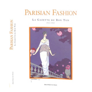 "Parisian Fashion: La Gazette Du Bon Ton 1912-1925" 2000 Weill, Alain For Sale