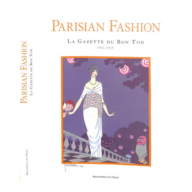 "Parisian Fashion: La Gazette Du Bon Ton 1912-1925" 2000 Weill, Alain For Sale