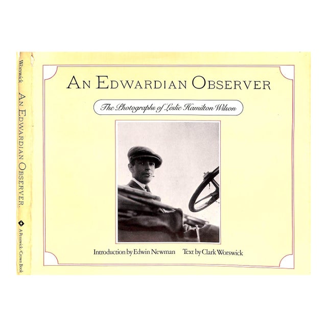 "An Edwardian Observer: The Photographs of Leslie Hamilton Wilson" 1978 Worswick, Clark [Text By] For Sale