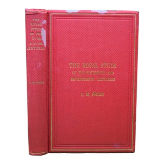 "The Royal Studs of the Sixteenth and Seventeenth Centuries" 1935 Prior, c.m. For Sale
