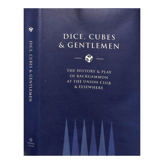 "Dice, Cubes & Gentlemen: The History & Play of Backgammon at the Union Club & Elsewhere" 2007 Sherrill, M. David For Sale