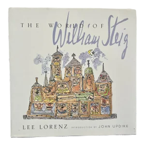1998 The World of William Steig by Lee Lorenz 1st Printing Book