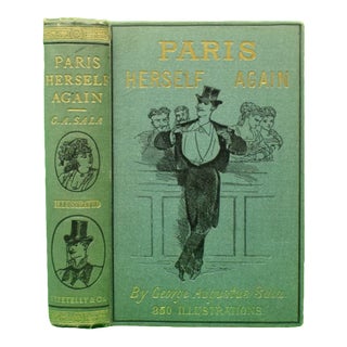 "Paris Herself Again in 1878-9" 1882 Sala, George Augustus For Sale