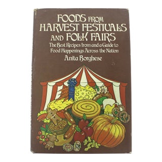 1977 Foods From Harvest Festivals and Folk Fairs Cookbook, Retro Kitchen Decor, Old Hardcover Gift for Foodie, Shower Gift Bride Classic For Sale