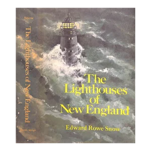 "The Lighthouses of New England 1716-1973" Snow, Edward Rowe (Signed)