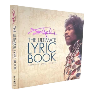 Jimi Hendrix the Ultimate Lyric Book by Janie Hendrix
