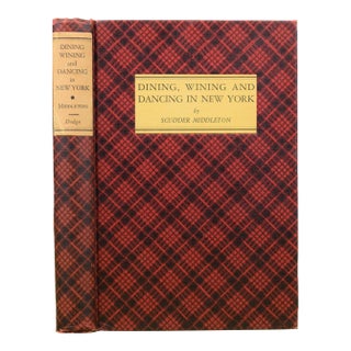 "Dining, Wining and Dancing in New York" 1938 Middleton, Scudder For Sale