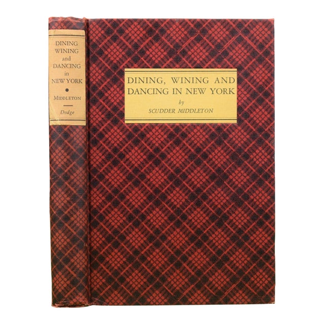 "Dining, Wining and Dancing in New York" 1938 Middleton, Scudder For Sale