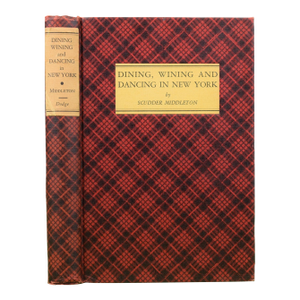 "Dining, Wining and Dancing in New York" 1938 Middleton, Scudder