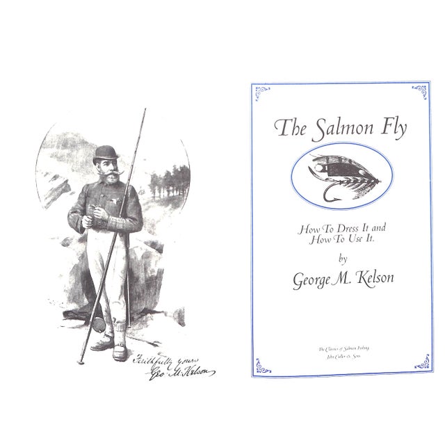 Traditional "The Salmon Fly: How to Dress It and How to Use It" 1995 Kelson, George For Sale - Image 3 of 10