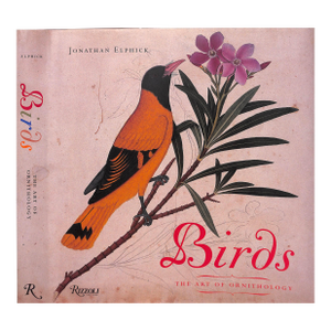 "Birds: The Art of Ornithology" 2005 Elphick, Jonathan