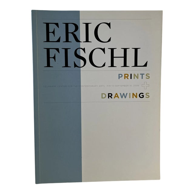 2006 Eric Fischl Prints and Drawings Book For Sale