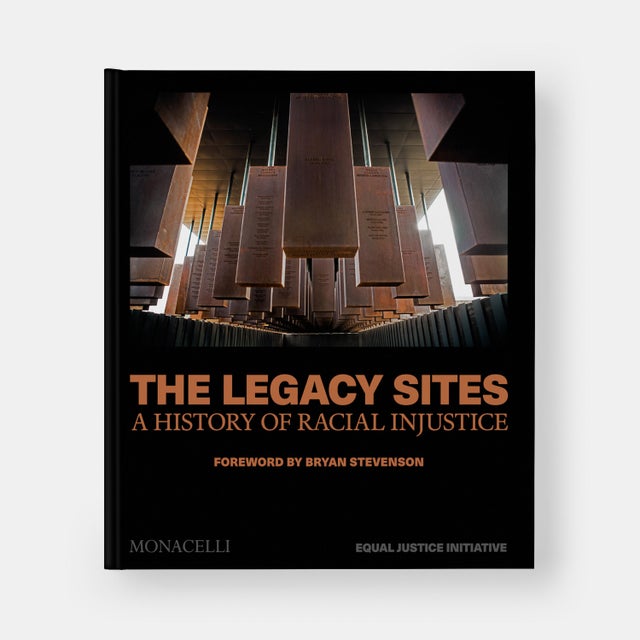 The Legacy Sites is a compelling and visually rich book exploring the groundbreaking work of the Equal Justice Initiative...