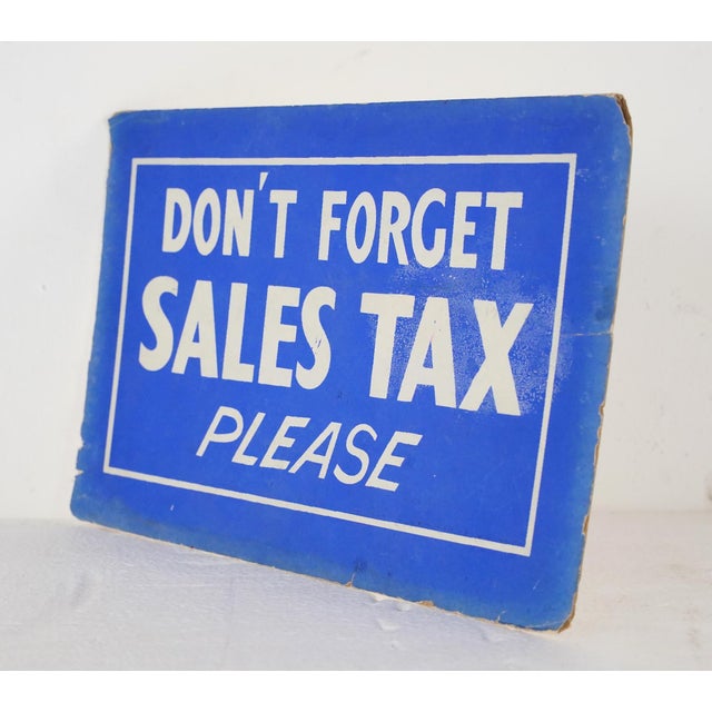 Traditional Vintage Don't Forget Sales Tax Please Cardboard Retail Wall Sign For Sale - Image 3 of 13