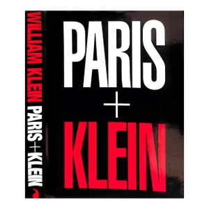 "Paris + Klein" 2002 Klein, William (Inscribed)