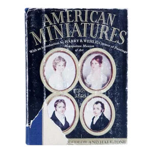 Vintage American Miniatures, 1730-1850 by Harry B. Wehle Book