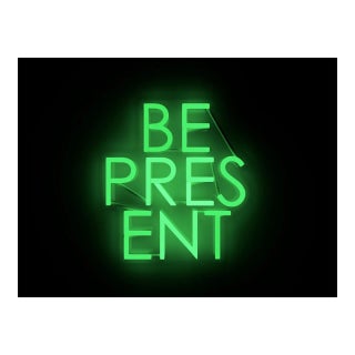 Mary Jo Mcgonagle, Be Present - Neon Art Work, 2019 For Sale