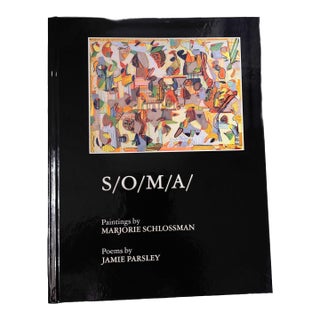 "S/O/M/A" New-Autographed Hardcover Book by Artist Marjorie Schlossman and Poet Jamie Parsley For Sale