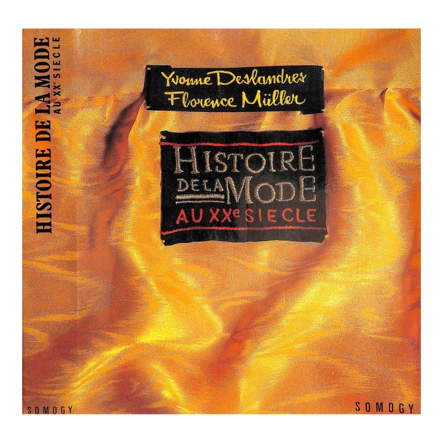 "Histoire De La Mode: Au XXe Siecle" 1986 Deslandres, Yvonne and Muller, Florence For Sale