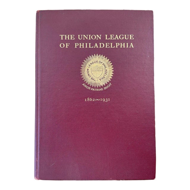Vintage Book Union League of Philadelphia Handbook 1862-1931 For Sale