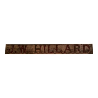 Vintage Rustic Hand-Carved “j.w. Hillard” Architectural Wood Name Sign For Sale