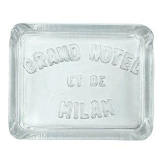 Vintage 5-Star Grand Hotel Et De Milan Italy Clear Glass Ashtray Dish For Sale