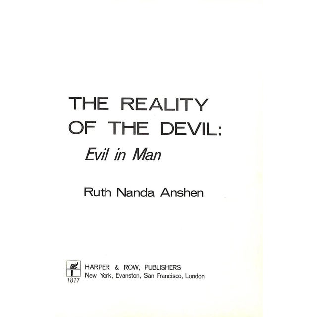ANSHEN, Ruth Nanda [142] pp. Harper & Row, Publishers 1972 First Edition 8 1/4" x 5 3/4" "The Devil has stalked the...