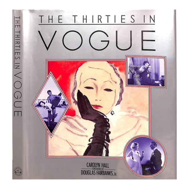 "The Thirties in Vogue" Book 1985 Hall, Carolyn For Sale