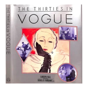 "The Thirties in Vogue" Book 1985 Hall, Carolyn