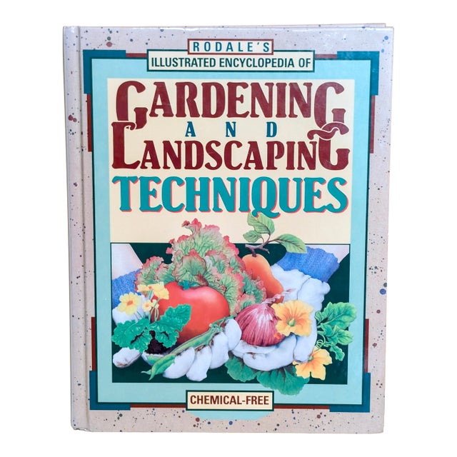 Rodale's Illustrated Encyclopedia of Gardening and Landscaping Techniques (Hardcover, 1990) For Sale