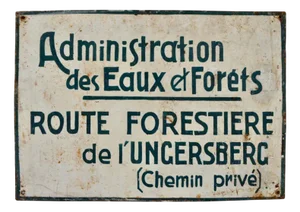 Route Forestière de l’Ungersberg Sign in Metal, 1940s
