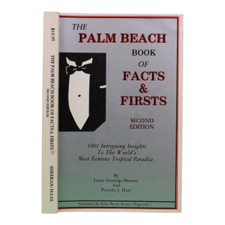 "The Palm Beach Book of Facts & Firsts" 1989 Sheeran, James Jennings and Haas, Pamella J. For Sale