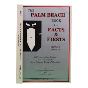 "The Palm Beach Book of Facts & Firsts" 1989 Sheeran, James Jennings and Haas, Pamella J.