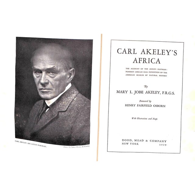 Carl Akeley's Africa: The Account of the Akeley Eastman-Pomeroy African Hall Expedition of the American Museum of Natural History For Sale - Image 4 of 12