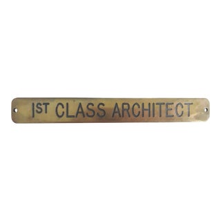 Vintage Brass "1st Class Architect" Sign/Plaque For Sale