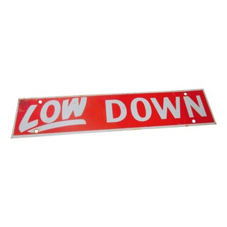Vintage 'Low Down' Industrial Metal Red Sign For Sale