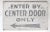 1940s Enter by Center Door Only Sign For Sale - Image 5 of 5