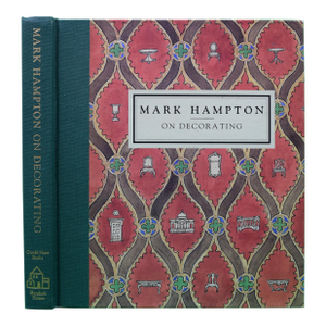 "Mark Hampton on Decorating" 1989 Hampton, Mark (Signed)