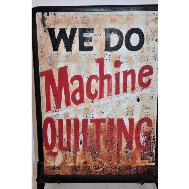 This double sided sheet metal with iron frame sandwich board reads : WE DO MACHINE QUILTING and it is on both sides. This...