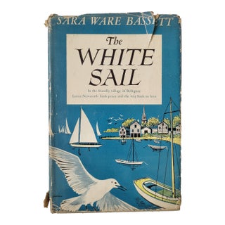 1949 the White Sail by Sara Ware Bassett For Sale