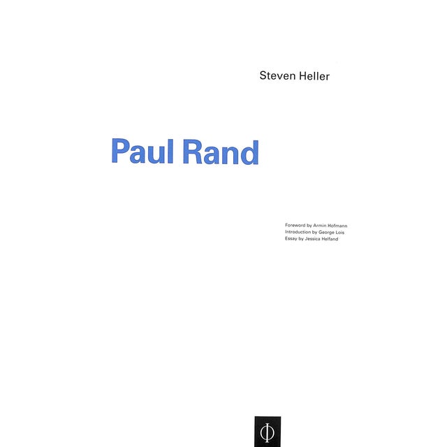 HELLER, Steven [255] pp. Phaidon 1999 11 3/4" x 10 1/4" Rand was a major force in editorial design, advertising and...