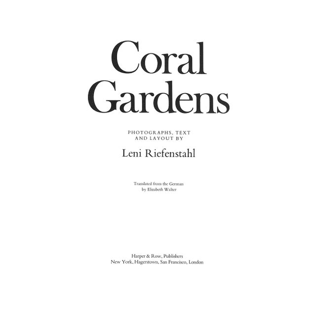 RIEFENSTAHL, Leni [223] pp. Harper & Row, Publishers 1978 First U.S. Edition 12 1/2" x 9 5/8" Coral Gardens is the title...