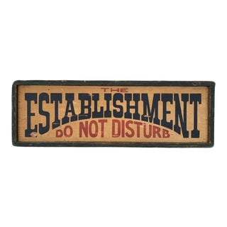 Vintage 1970 Wood Sign Plaque - the Establishment Do Not Disturb - Wall Hanging or Stand Alone For Sale