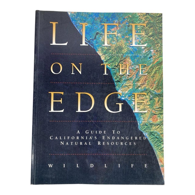 Life on the Edge a Guide to California's Endangered Natural Resources For Sale