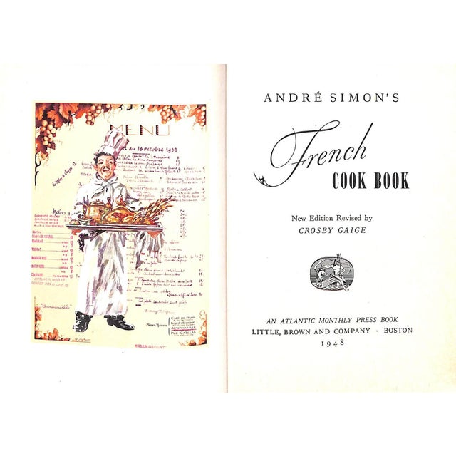 SIMON, Andre [342] pp. Little, Brown and Company 1948 Revised Edition by Crosby Gaige 8 1/4" x 5 3/4" "Succulent French...