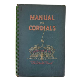 "Manual on Cordials" Book For Sale