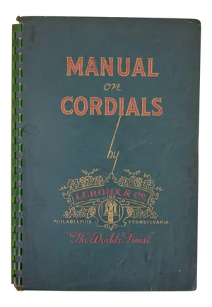 "Manual on Cordials" Book